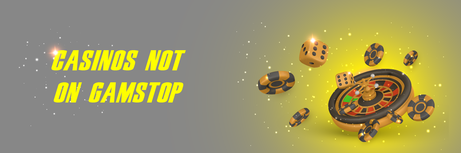 Discover Casino Sites Not on Gamstop Your Ultimate Guide -1825397920 Discover Casino Sites Not on Gamstop Your Ultimate Guide -1825397920