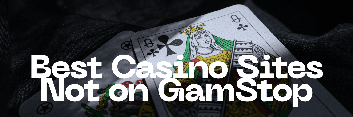 Discover Top Casino Sites Not on GamStop