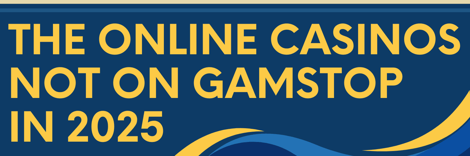 Not on Gamstop Casinos Your Guide to Alternative Gaming Options