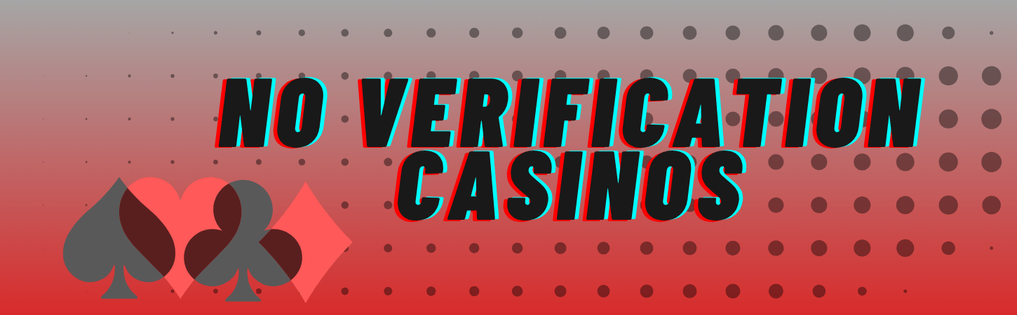 Exploring Online Casinos Without Verification A Guide for Gamblers